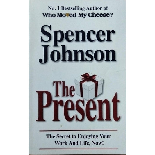 The Present By Spencer Johnson  Half Price Books India Print Books inspire-bookspace.myshopify.com Half Price Books India