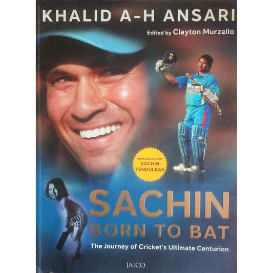 Sachin Born To Bat : The Journey Of Cricket Ultimate Centurion By Clayton Murzello  Half Price Books India Books inspire-bookspace.myshopify.com Half Price Books India