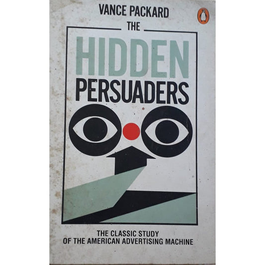 The Hidden Persuaders by Vance Packard  Half Price Books India Books inspire-bookspace.myshopify.com Half Price Books India