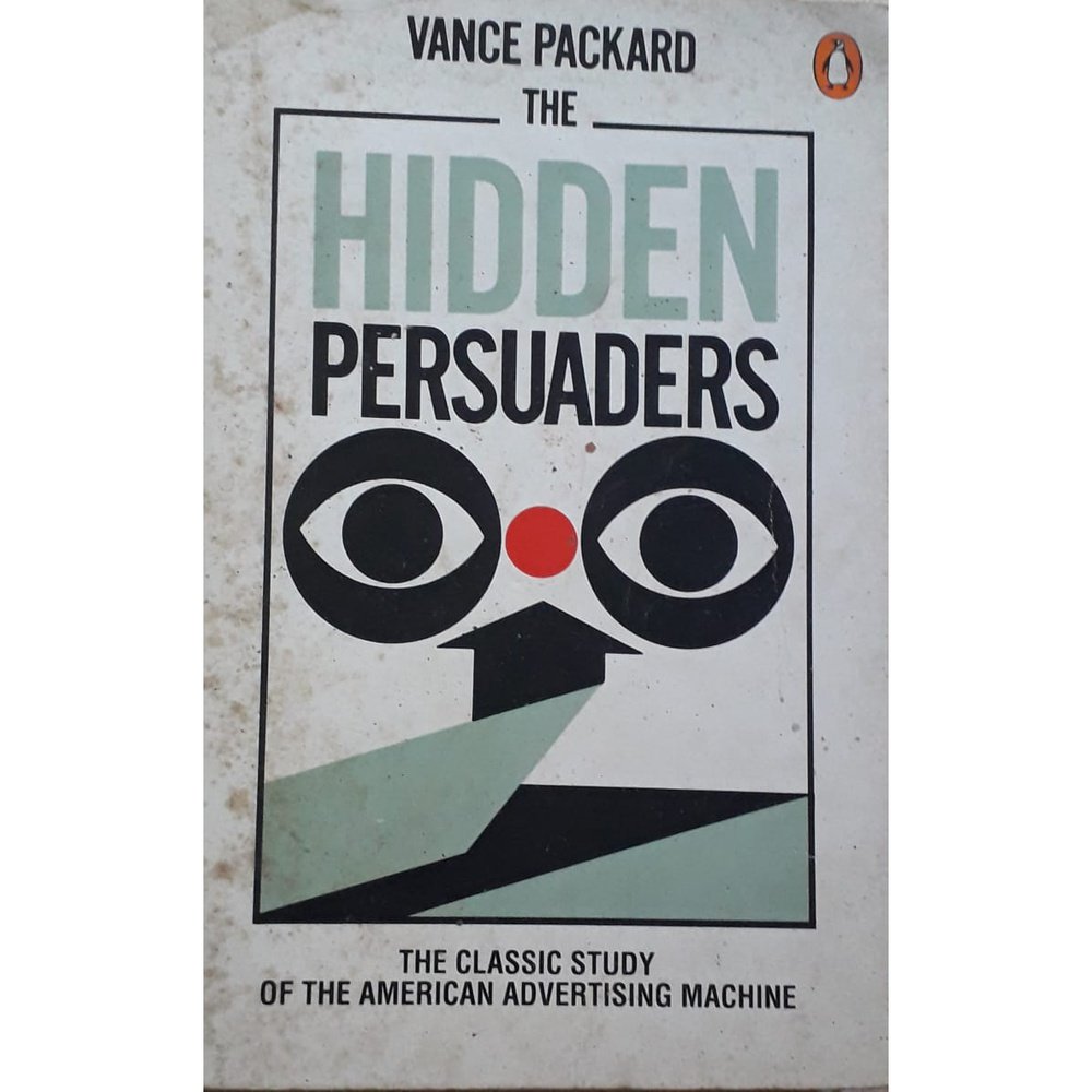 The Hidden Persuaders by Vance Packard  Half Price Books India Books inspire-bookspace.myshopify.com Half Price Books India