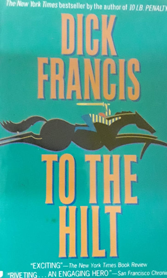 To The Hilt by Dick Francis  Half Price Books India Books inspire-bookspace.myshopify.com Half Price Books India