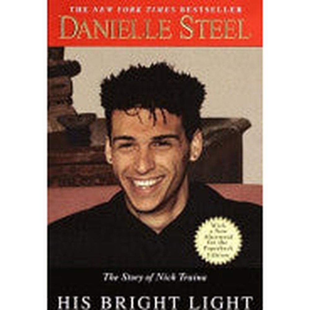His Bright Light: The Story of Nick Traina By Danielle Steel  Half Price Books India Books inspire-bookspace.myshopify.com Half Price Books India