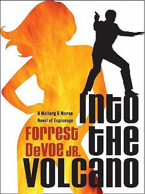 Into the Volcano: A Mallory and Morse Novel by Forrest DeVoe  Half Price Books India Books inspire-bookspace.myshopify.com Half Price Books India