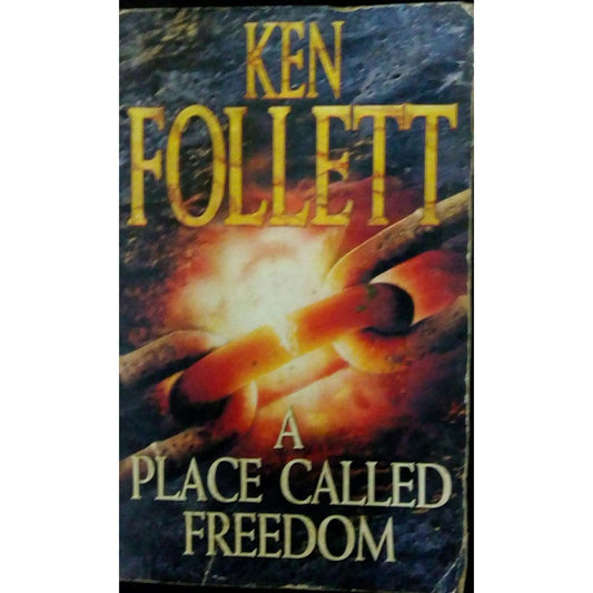 A Place Called Freedom by Ken Follet  Half Price Books India Books inspire-bookspace.myshopify.com Half Price Books India