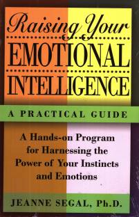 Raising Your Emotional Intelligence: A Practical Guide  by Jeanne S. Segal  Half Price Books India Books inspire-bookspace.myshopify.com Half Price Books India