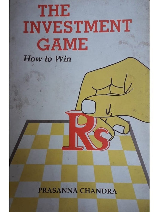 The Investment Game How To Win by Prasanna Chandra  Half Price Books India Books inspire-bookspace.myshopify.com Half Price Books India