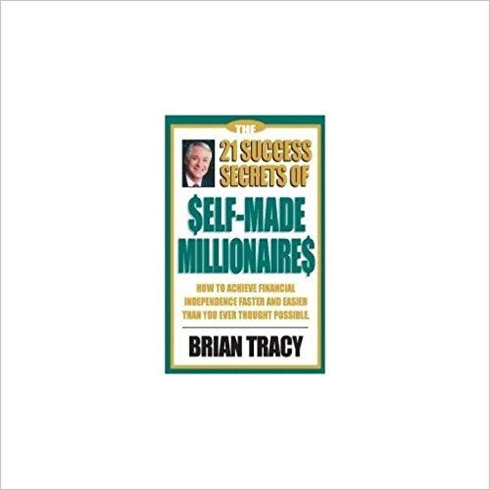 The 21 Success Secrets of Self Made Millionaires by Brian Tracy  Half Price Books India Books inspire-bookspace.myshopify.com Half Price Books India