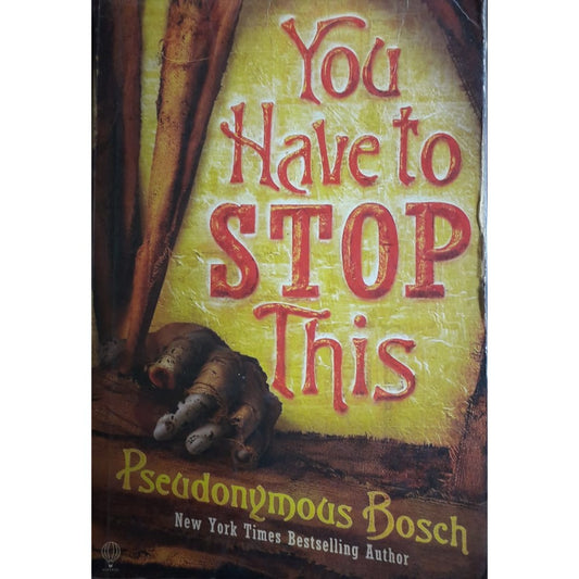 You Have To Stop This by Pseudonymous Bosch  Half Price Books India Books inspire-bookspace.myshopify.com Half Price Books India