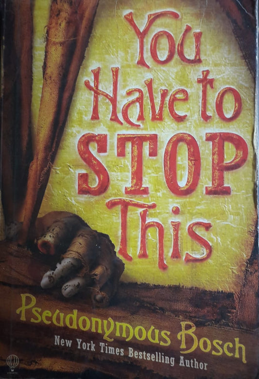You Have To Stop This by Pseudonymous Bosch  Half Price Books India Books inspire-bookspace.myshopify.com Half Price Books India
