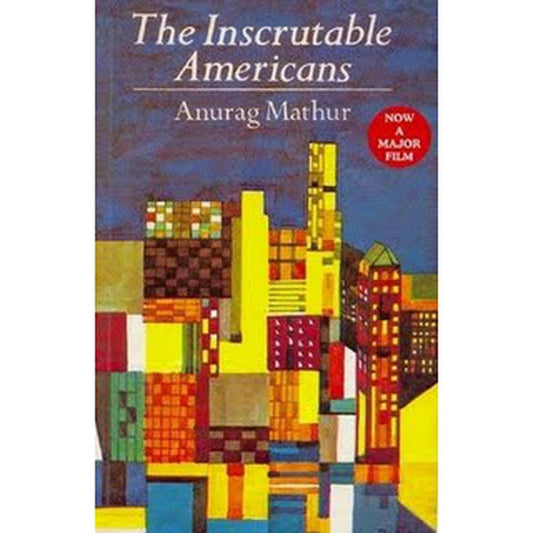 The Inscrutable Americans by Anurag Mathur  Half Price Books India Books inspire-bookspace.myshopify.com Half Price Books India