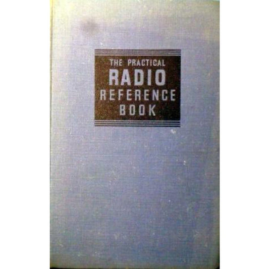 The Practical Radio Reference Book by Norris Roy C  Half Price Books India Books inspire-bookspace.myshopify.com Half Price Books India