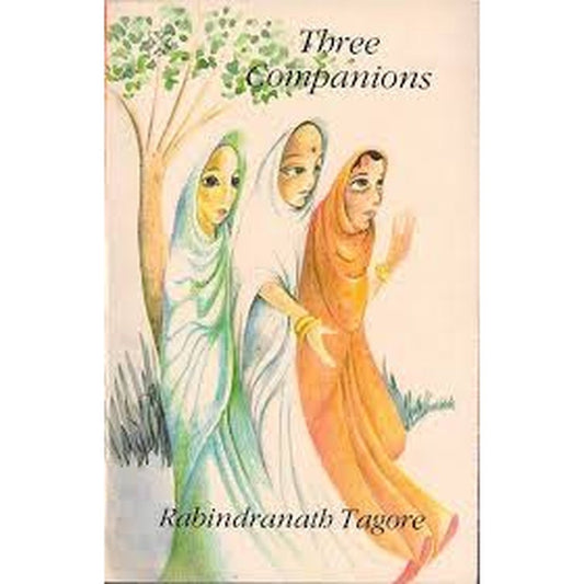 Three Companions by Rabindranath Tagore  Half Price Books India Books inspire-bookspace.myshopify.com Half Price Books India