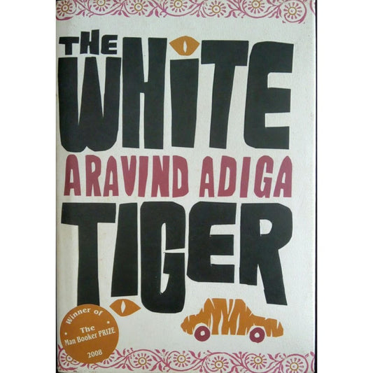 The White Tiger by Arvind  Adiga  Half Price Books India Books inspire-bookspace.myshopify.com Half Price Books India