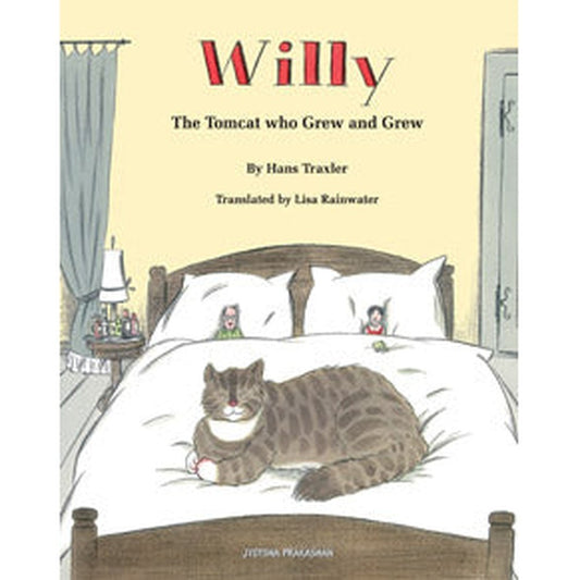 Willy The Tomcat Who Grew and Grew